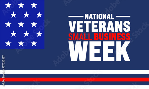 usa independence day. November is national veterans small business week background template. Holiday concept. suitable for placard, background,Greeting Card, Poster design template with text inscripti