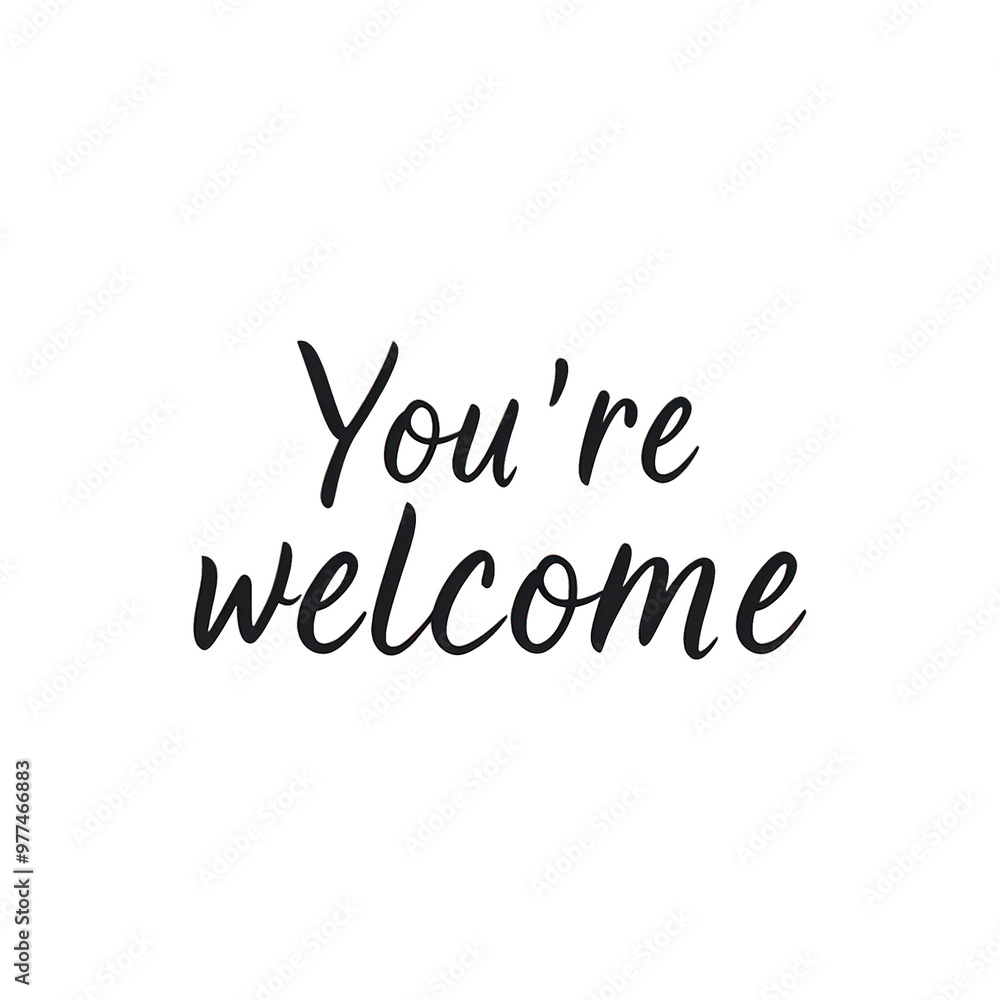 phrase Your welcome text perfect for greeting cards or positive messaging. transparent background phrase Your welcome text perfect for greeting cards or positive messaging. transparent background