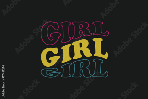 GIRl design on t shirt wavy groovy eye-catching bold colorful quote banner grunge Ethics and morals hold them high PNG 300 DPI digital download, powerful woman, teen girl inspiration, stickers.