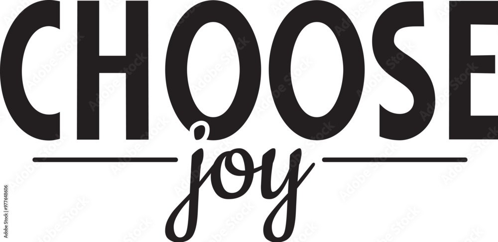 Obraz premium Choose Joy