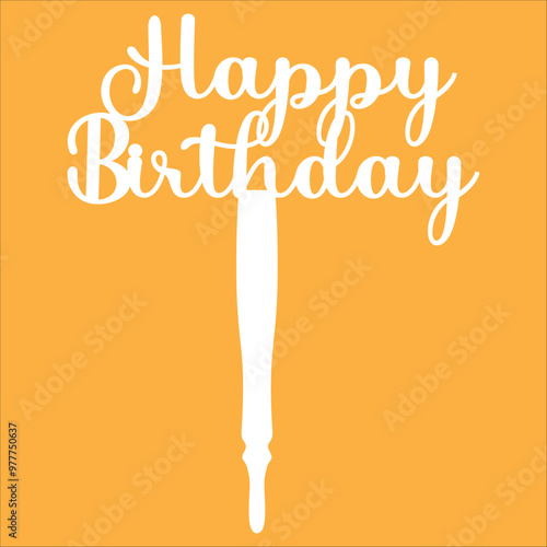 Acrylic Stylish Cake Topper For Happy Birthday Calibration