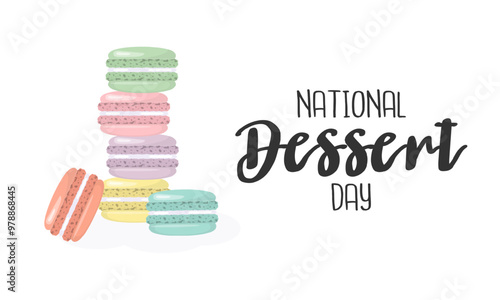 National dessert day. Colorful cartoon macaroons and lettering isolated on white. Holiday card banner design. Vector illustration.