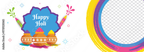 Happy Holi header or banner design decorated with color guns and mud pot full of dry colours on white background with space for your image.