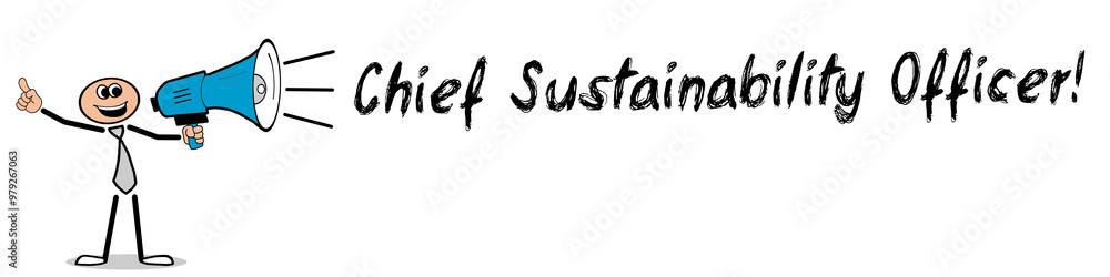 Chief Sustainability Officer! Chief Sustainability Officer!