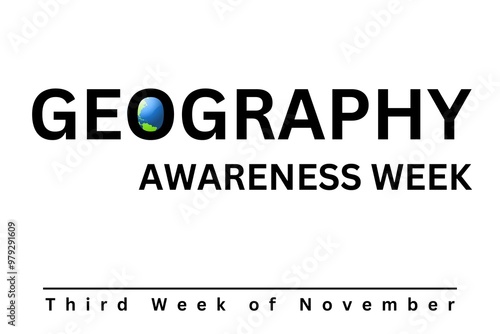 Geography Awareness Week, Third week of November, 