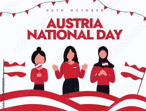 Austria National Day banner, post, background. 26 october Austria day celebration banners, with girls holding its flags wearing red shirts. The day recalls the beginning of Austria neutrality in 1955.