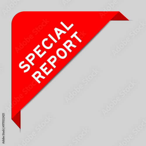 Red color of corner label banner with word special report on gray background