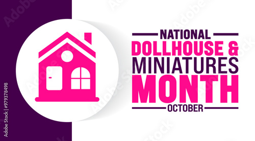 National Dollhouse and Miniatures Month background or banner design template is observed every year in October. Holiday concept. Template for card, poster, placard, template. eps 10