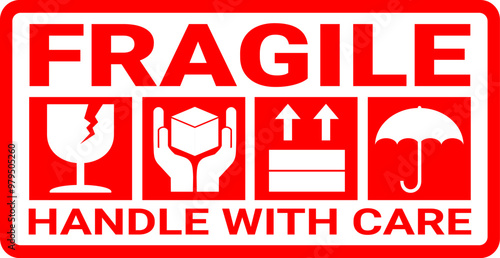 sticker fragile handle with care, red fragile warning label with broken glass symbol, this side up sign, keep dry and avoid liquid sign