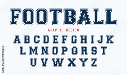 Editable typeface vector. football sport font in American style for football, baseball or basketball logos and t-shirt.