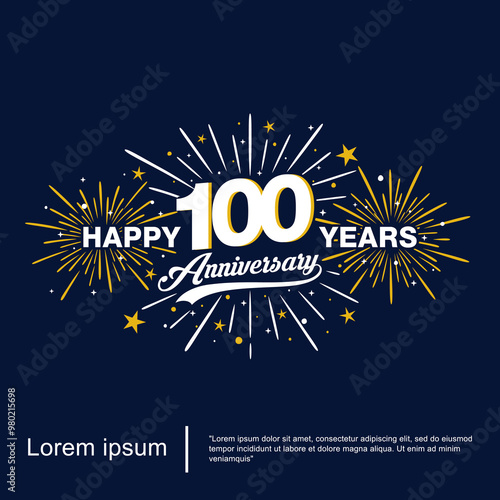 100th years anniversary celebration emblem. Happy anniversary logo with fireworks, sparkle, twinkle and stars  vector illustration template design for web, flyers, poster, invitation card, greeting ca