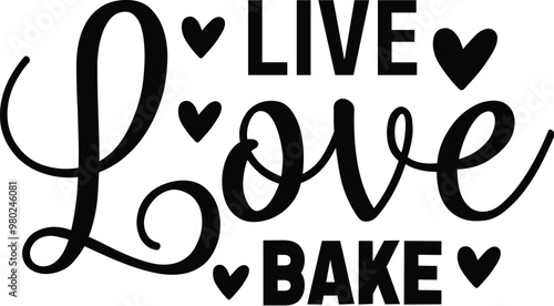 Live Love Bake