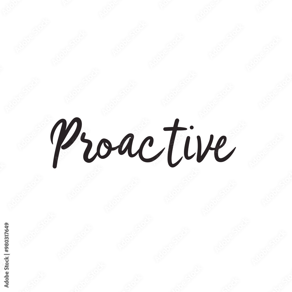 The design showcases the word Proactive in a flowing script, emphasizing an upbeat message meant to inspire action and forward-thinking in various contexts The design showcases the word Proactive in a flowing script, emphasizing an upbeat message meant to inspire action and forward-thinking in various contexts