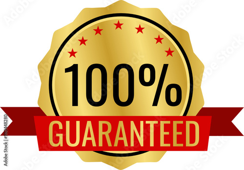 100 Percent Guaranteed Badge