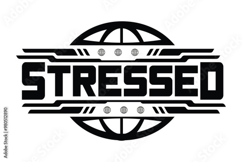 Stressed tshirt design