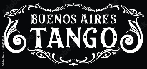 Buenos Aires Tango cartel con tipografía fileteado porteño