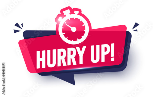 3D Speech Bubble With Stopwatch And Text Hurry Up