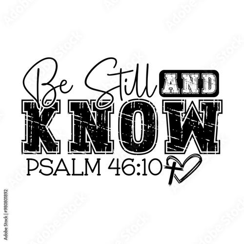 Be still and know psalm