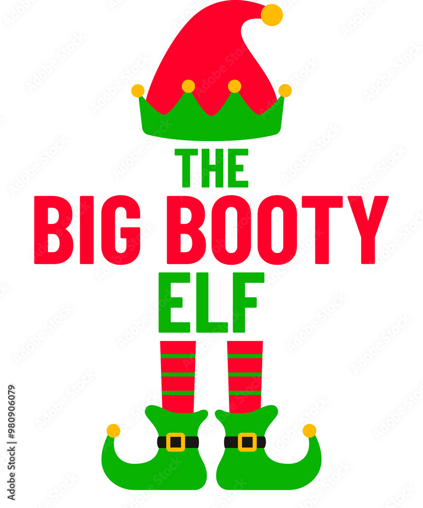 The Big Booty Elf Christmas T-Shirt Design Holiday Elf Christmas Illustration The Big Booty Elf Christmas T-Shirt Design Holiday Elf Christmas Illustration