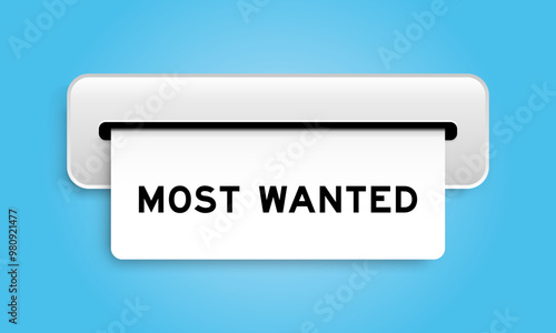 White coupon banner with word most wanted from machine on blue color background