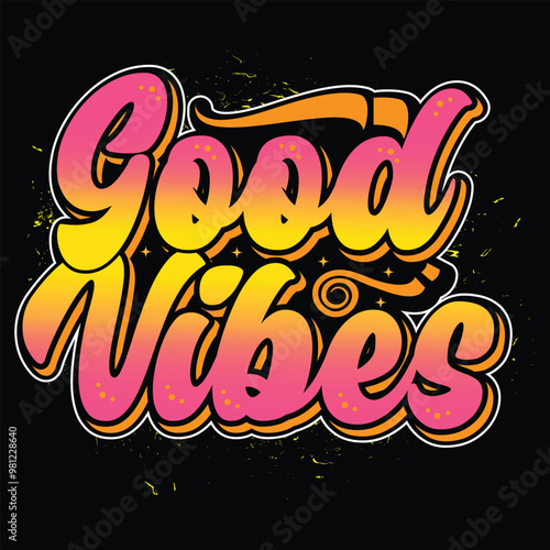 Good vibes t shirt design