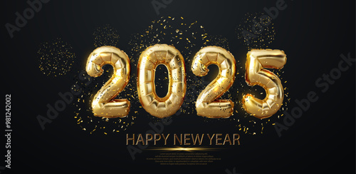 Gold foil balloon numbers forming '2025' with festive confetti and 'Happy New Year' text below. This celebratory image is perfect for New Year's Eve party invitations, holiday promotions, and festive.