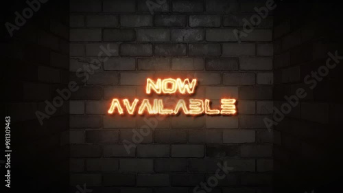 Now available with glowing orange neon sign mounted on a dark gray brick wall, creating a bold and minimalistic promotional display