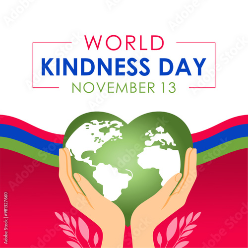 World kindness day is observed every year in november 13. Vector illustration on the theme of world kindness day. Template for banner, greeting card, poster with background.