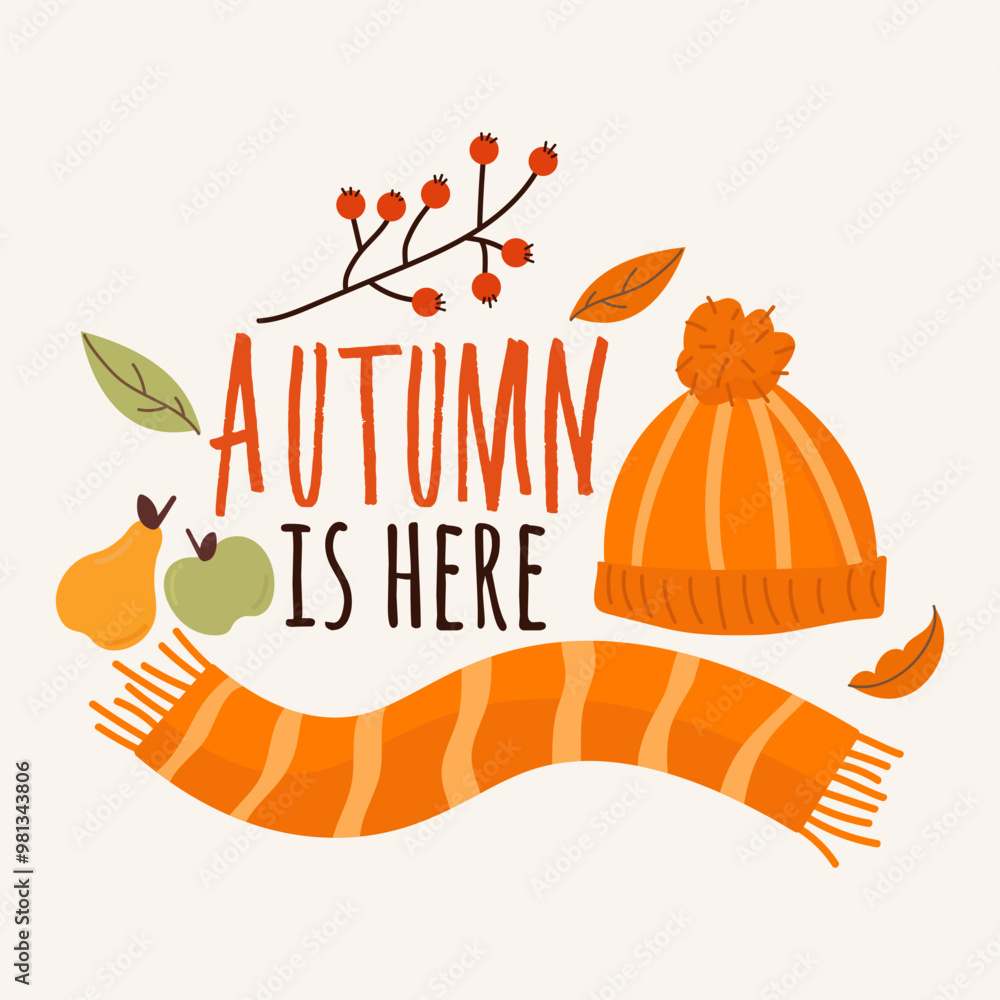 Autumn is here. Autumn phrase with cute and cozy design elements decorative Autumn is here. Autumn phrase with cute and cozy design elements decorative