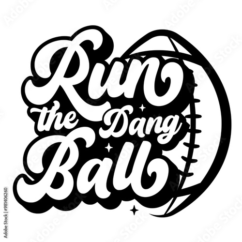 Run The Dang Ball SVG | Football Mama Svg |Touchdown Season Svg | Game Day Svg | Football Team Svg | Game Day Svg | Football Mom Svg