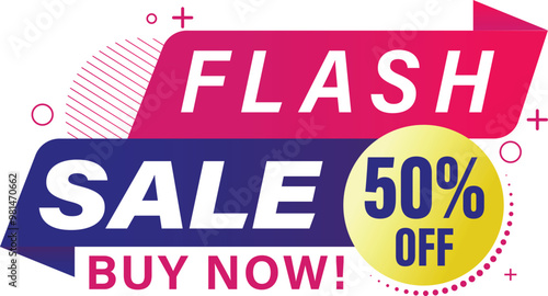 Abstract sale promotion, 50% Sale Special Offer, Flash Sale, Discount Price Buy Now Tag, Banner, Icon, Sign, Label boost sell, Clearance Sale