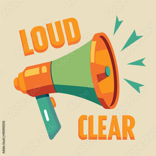 A colorful megaphone with the words "LOUD" and "CLEAR" emphasizes the importance of clear communication