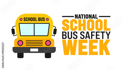 National School Bus Safety Week background or banner design template is observed every year in October. Holiday concept. Template for card, poster, placard, template. eps 10