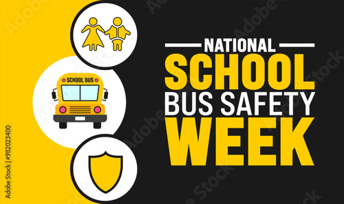 National School Bus Safety Week background or banner design template is observed every year in October. Holiday concept. Template for card, poster, placard, template. eps 10