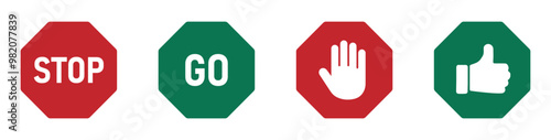 Stop sign and go sign vector illustrations. Stop and go icon or designs