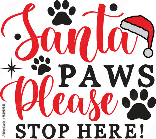 Santa paws please stop here, Chritstmas santa paw t shirt photo