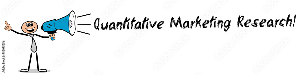 Quantitative Marketing Research! Quantitative Marketing Research!