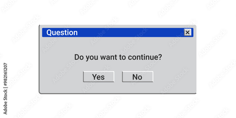 Fototapeta premium Do you want to continue old window message on screen. Blue retro notification with text.