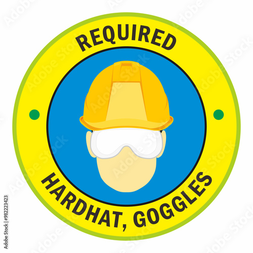 Rounded shape of sticker and label design of required for wearing personal protective equipment. Hardhat and goggles safety gear.