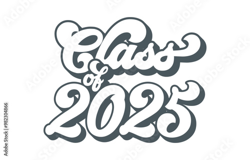 Class of 2025 typography design vector. Text for design, congratulation event, T-shirt, party, high school or college graduate. Editable class of 2025 typography design