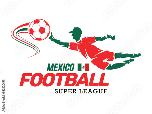 Mexico football league, Soccer ball, Football logo, Footballer jump isolated on white background, Vector Illustration