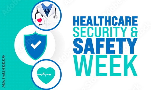 Healthcare Security and Safety Week background or banner design template is observed every year in October. Holiday concept. Template for card, poster, placard, template. eps 10