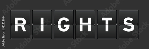 Black color analog flip board with word rights on gray background