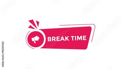 Break time button web banner templates. Vector Illustration