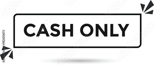 Cash only button web banner templates. Vector Illustration 