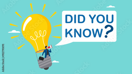 did you know? concept illustration, expert information, explanation or solution, businessman riding a light bulb idea balloon and using a megaphone with a speech bubble that says did you know?