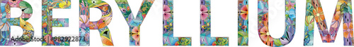 Word BERYLLIUM. It is a chemical element. Vector decorative zentangle object