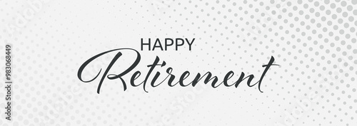 happy retirement text	