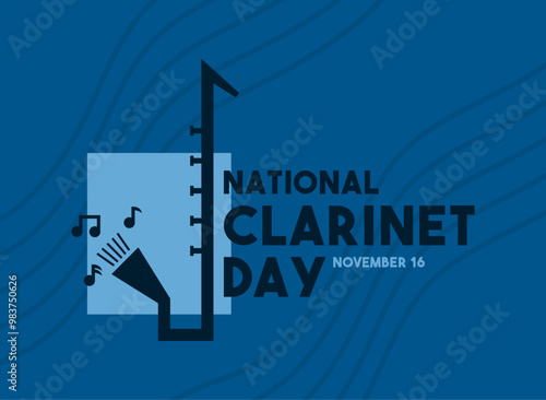 National Clarinet Day. November 16.
