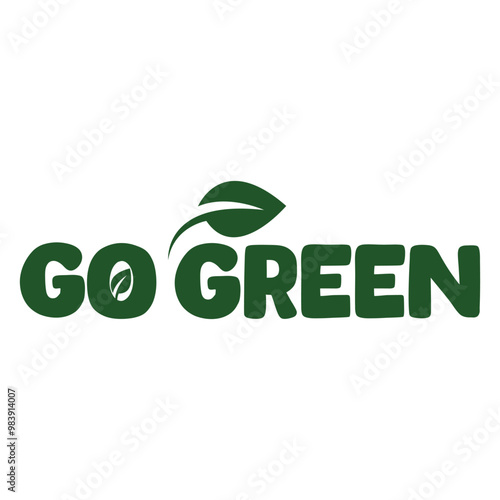 Go green icon illustration.
go green. Go Green icon with eco-friendly slogan - green pin with plant leaf and message inside -  motivation